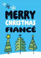 Cute Christmas Card - Fiancé - Trees created by Superlush Cards