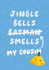 Funny Christmas Card - For Cousin - Jingle Bells created by Fliss Muir