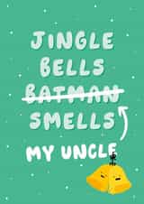 Funny Christmas Card - For Uncle - Jingle Bells created by Fliss Muir