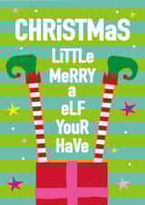 cute elf Christmas card- have your elf a merry little Christmas created by Alice + Ivy