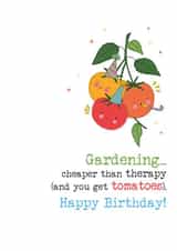 Funny Birthday Card - Gardening - Tomatoes created by Dandelion Stationery