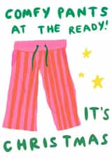 Funny Christmas Card - Comfy Pants created by Gabriella Finelli