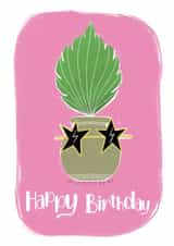 Bright Birthday Star Greeting Card - Sunglasses Wearing Plant - Happy Birthday created by Lucky Fox
