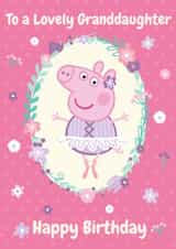 Peppa Pig Birthday Card For Granddaughter – Lovely Ballerina created by Danilo