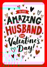 Classic Valentine's Day Card - Amazing Husband created by Dalia Clark Design