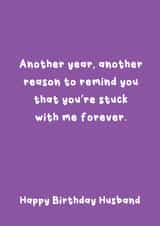 Funny Birthday Card - For Husband - Stuck With Me Forever created by @Laura Lonsdale Designs