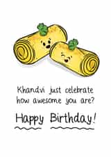 Cute Birthday Card - Khandvi - Awesome created by The Taste Buds