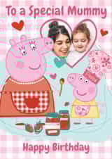 Personalised Birthday Photo Card created by Danilo - Peppa Pig Personalised Birthday Photo Card For Mummy