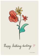 Arty Birthday Card - Darling - Flowers created by Sam Musa