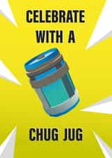 Fortnite Chug Jug Celebration Card created by LDN Prints
