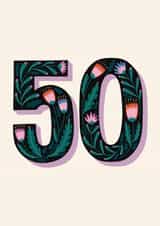 Pretty 50th Birthday Card - For Her - Flowers created by Christine Cuddihy Illustration
