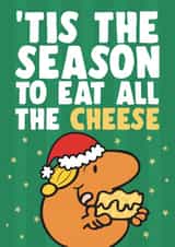 Cute Christmas Card - 'Tis The Season To Eat All The Cheese - Mr. Men created by Mr. Men