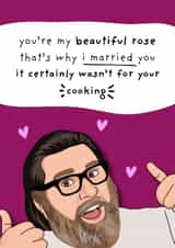 Funny Anniversary & Valentine's Day Card - Jim Royle - Why I Married You created by Original Fox Cards