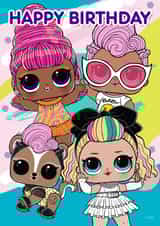 LOL Surprise Dolls Birthday Card For Girl created by Danilo