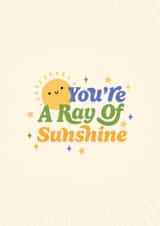 Cute Love & Friendship Card - You're A Ray Of Sunshine - Sun created by Kamiya Chirodian