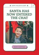 Personalised Christmas Photo Card created by Shari Margolin Design - Funny Christmas Card - Santa Has Entered The Chat - Phone Notification