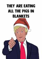 Funny Christmas Card - Donald Trump - Pigs In Blankets created by Doublea