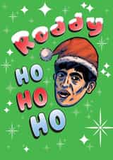 Roddy Ho Ho Ho - Funny Slow Horses Christmas Card - ideal for fans of the show. created by Card Lizard