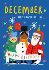 Cute Birthday Card - December Birthdays Be Like created by NICHOLA COWDERY ILLUSTRATIONS 