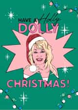 Christmas Card - Dolly Parton - Holly Dolly Christmas created by Studio Smallpiece