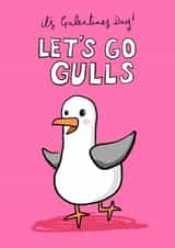 Funny Galentine’s Day Card - Let’s Go Gulls - Cute Seagull created by Running with Scissors