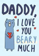Cute Valentine's Day Card - For Daddy - Beary created by Sweetlove Press