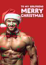 Funny Christmas Card - For Girlfriend - Hunky Santa created by Filthy Sentiments