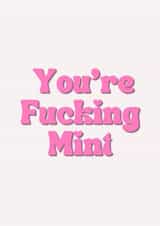 Cute Thank You Card - You’re Fucking Mint - Pink created by Sunnie Love Co.