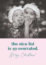 Personalised Christmas Photo Card created by Laura Bercovich - Funny Christmas Card - The Nice List Is Overrated