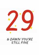 Fun 29th Birthday Card - You're Still Fine - Typography created by Sundiva Designs
