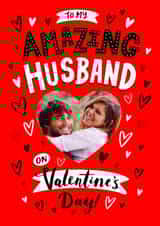 Personalised Valentines Day Photo Card created by Dalia Clark Design - Cute Valentine's Day Card - For Husband - Amazing