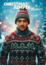 Funny Christmas Card - Christmas Jumper Wanker created by Giddy Kipper