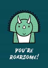 Cute Thank You Card - You're Roarsome! - Dinosaur created by Roarsome