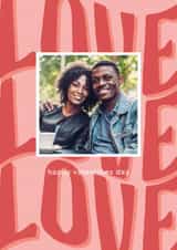 Personalised Valentines Day Photo Card created by Cindy Reynolds - Arty Valentine's Day Card - Wavy Love Typography