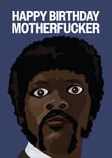 Rude Birthday Card - Pulp Fiction - Jules created by Hello Sausage