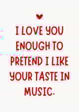 Funny Valentine's Day Card - I Like Your Taste In Music - Heart created by Sundiva Designs