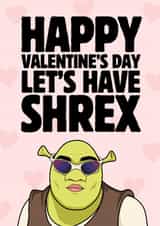 Funny Valentine's Day Card - Let's Have Shrex created by Sundiva Designs