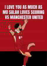 Funny Father's Day/Valentine's Day Card - Mo Salah - Scoring created by DanAllen20