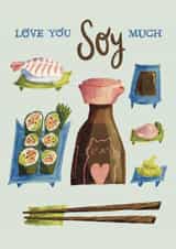 Cute Valentine's Day Card - Love You Soy Much - Pun created by Julep and Trubbs