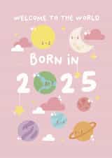 Cute New Baby Card - Welcome To The World - Born In 2025 created by Pri M