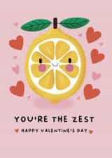 Cute Valentine’s Day Card - You’re the Zest created by Pri M