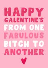 Funny Valentine's Day Card - From One Fabulous Bitch To Another created by Pink Peach Cards