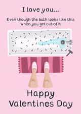 Funny Valentines Day Card - Bath Hair - I Love You Even Though created by Things By Bam