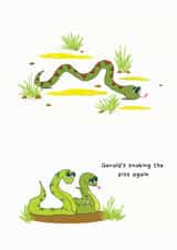 A funny & rude card for sly snakes and remarkable reptile lovers. created by Claire Lawrie