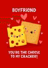 Cute Valentine's Day Card - For Boyfriend - Cheese To My Cracker created by Nicola Watson