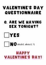 Cheeky Valentines Day Card - Questionnaire - Are We Having Sex Tonight? created by Pink Peach Cards