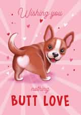 Cute Valentine's Day Card - Nothing Butt Love - Dog created by Aniet Illustration