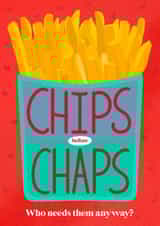 Funny and rude Valentine's Day Card- Chips Before Chaps - Who Needs Them Anyway? created by Nicole Pritchard