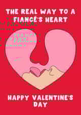 Cheeky Valentine's Day Card - For Fiancé - The Real Way To A Mans Heart created by Pink Peach Cards