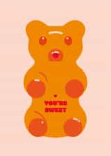 Cute Valentine's Day Card - Gummy Bear - You're Sweet created by Dicky Bird